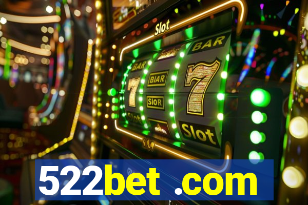 522bet .com